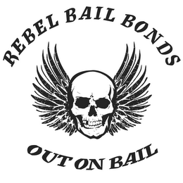 REBEL BAIL BONDS OUT ON BAIL logo
