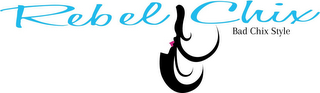 REBEL CHIX BAD CHIX STYLE logo
