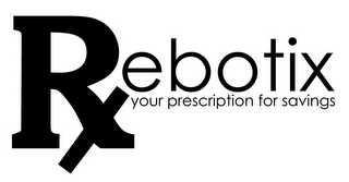 REBOTIX YOUR PRESCRIPTION FOR SAVINGS logo