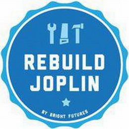 REBUILD JOPLIN BY BRIGHT FUTURES logo