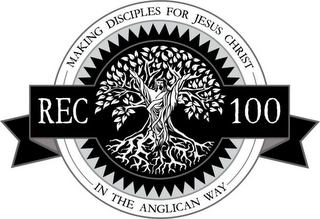 REC 100 MAKING DISCIPLES FOR JESUS CHRIST IN THE ANGLICAN WAY logo