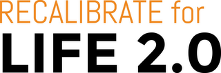 RECALIBRATE FOR LIFE 2.0 logo