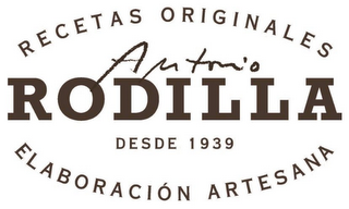 RECETAS ORIGINALES ANTONIO RODILLA DESDE 1939 ELABORACION ARTESANA logo