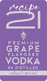 RECIPE 21 PREMIUM GRAPE FLAVORED VODKA 4X DISTILLED COLORFUL + SPIRITED logo