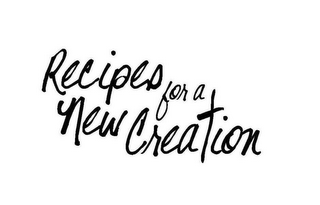 RECIPES FOR A NEW CREATION logo