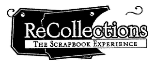 RECOLLECTIONS THE SCRAPBOOK EXPERIENCE logo