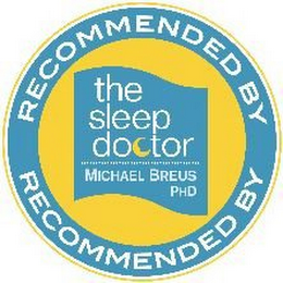 RECOMMENDED BY THE SLEEP DOCTOR MICHAEL BREUS PHD RECOMMENDED BY logo
