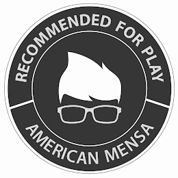 RECOMMENDED FOR PLAY AMERICAN MENSA logo