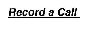 RECORD A CALL logo