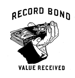 RECORD BOND VALUE RECEIVED logo