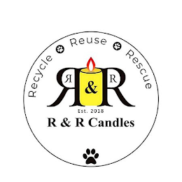 RECYCLE REUSE RESCUE RR & RR EST. 2018 R & R CANDLES logo