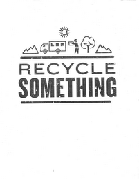 RECYCLE SOMETHING logo