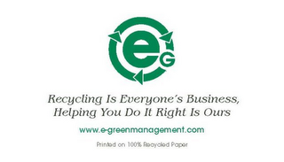 RECYCLING IS EVERYONE'S BUSINESS, HELPING YOU DO IT RIGHT IS OURS logo