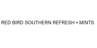RED BIRD SOUTHERN REFRESH · MINTS logo