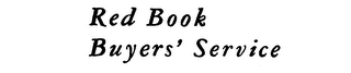 RED BOOK BUYERS' SERVICE