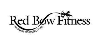 RED BOW FITNESS RADICALLY CHANGING LIVES logo