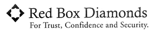 RED BOX DIAMONDS FOR TRUST, CONFIDENCE AND SECURITY. logo