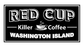 RED CUP KILLER COFFEE WASHINGTON ISLAND logo