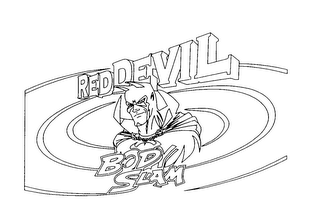 RED DEVIL BODY SLAM