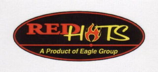 RED HOTS A PRODUCT OF EAGLE GROUP logo