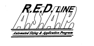 R.E.D. LINE A.S.A.P. AUTOMATED SIZING &APPLICATION PROGRAM