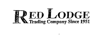 RED LODGE TRADING COMPANY SINCE 1951 logo