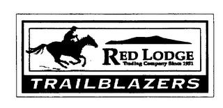 RED LODGE TRADING COMPANY SINCE 1951 TRAILBLAZERS logo