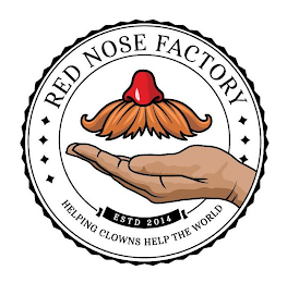 RED NOSE FACTORY ESTD 2014 HELPING CLOWNS HELP THE WORLD logo