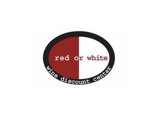 RED OR WHITE WINE DISCOUNT CENTER logo