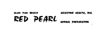 RED PEARL YUAN TIAN BRAND CELESTINE HEALTH, INC. HERBAL PREPARATION logo