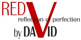 RED REFLECTION OF PERFECTION BY DAVID logo