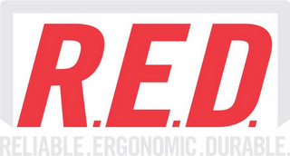 R.E.D. RELIABLE.ERGONOMIC.DURABLE. logo