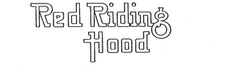 RED RIDING HOOD