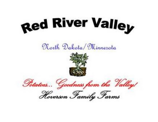 RED RIVER VALL NORTH DAKOTA/MINNESOTA POTATOES GOODNESS FROM THE VALLEY HOVERSON FAMILY FARMS logo