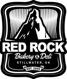 RED ROCK BAKERY & DELI STILLWATER, OK EST. 2005 logo