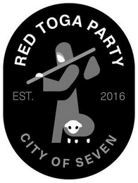 RED TOGA PARTY EST. 2016 CITY OF SEVEN logo