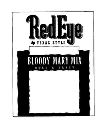 REDEYE TEXAS STYLE BLOODY MARY MIX BOLD& SASSY logo