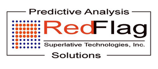 REDFLAG PREDICTIVE ANALYSIS SOLUTIONS SUPERLATIVE TECHNOLOGIES, INC. logo