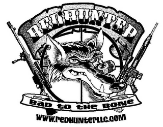 REDHUNTER BAD TO THE BONE WWW.REDHUNTERLLC.COM logo