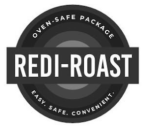 REDI-ROAST OVEN SAFE PACKAGE EASY. SAFE. CONVENIENT. logo