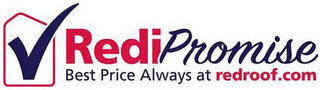 REDIPROMISE BEST PRICE ALWAYS AT REDROOF.COM logo