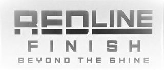 REDLINE FINISH BEYOND THE SHINE logo
