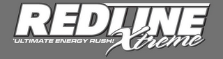 REDLINE XTREME ULTIMATE ENERGY RUSH logo