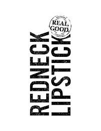 REDNECK LIPSTICK REAL. GOOD. SOUTHERN CERTIFIED logo