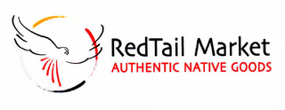 REDTAIL MARKET AUTHENTIC NATIVE GOODS