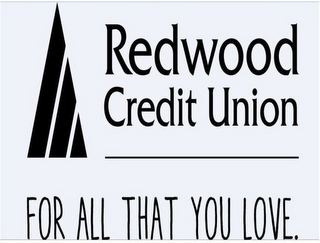 REDWOOD CREDIT UNION FOR ALL THAT YOU LOVE. logo