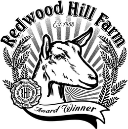 REDWOOD HILL FARM EST. 1968 RHF AWARD WINNER logo