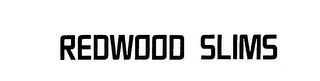 REDWOOD SLIMS logo