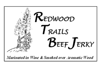 REDWOOD TRAILS BEEF JERKY MARINATED IN WINE & SMOKED OVER AROMATIC WOOD logo