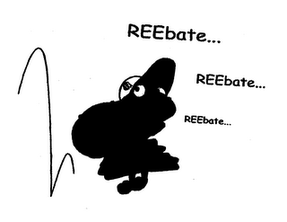 REEBATE...  REEBATE...  REEBATE.. logo